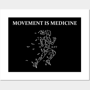 Movement is Medicine Posters and Art